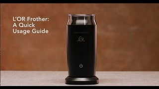 LOR Milk Frother A Quick Usage Guide [upl. by Kampmann725]