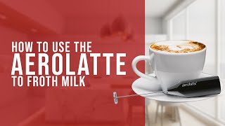 How To Use the AeroLatte To Froth Milk [upl. by Arbe424]