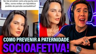 Como Se Prevenir Da Paternidade Socioafetiva E Pensão Socioafetiva [upl. by Tarton186]