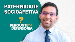 Paternidade socioafetiva O que é Como fazer o reconhecimento [upl. by Yeneffit581]